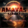 Amavas Ki Raat