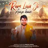 About Ram Lala Ji Aaye Hain Song