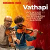 About Vathapi Song