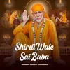 Shirdi Wale Sai Baba