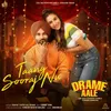 About Taang Sooraj Nu (From "Drame Aale") Song