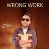 About Wrong Work Song
