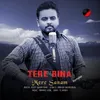 Tere Bina Mere Sanam (Remake)