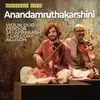 About Anandamruthakarshini Song