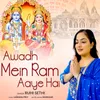 Awadh Mein Ram Aaye Hai