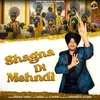 About Shagna Di Mehndi Song