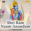 Shri Ram Naam Anandam