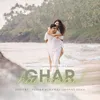 About Ghar Hai Mera Song