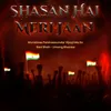 About Shasan Hai Meri Jaan Song