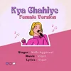 Kya Chahiye Female Version