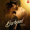 About Barbaad Song