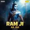 Ram Ji Aa Jao
