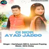 About Oi Nok Ayad Jaddo Song
