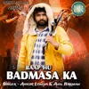 About Baap Hu Badmasa Ka Song