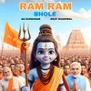 About Ram Ram Bhole Song