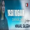 Yasu Rogaan Di Ay Asal Dawai