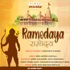 About Ramodaya - Ram Ram Ram Song