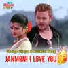About Janmoni I Love You Song