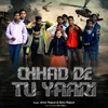 Chhad De Tu Yaari