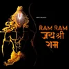 About RAM RAM JAI SHREE RAM Song
