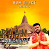 About Ram Apne Dhaam Song