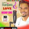 Banjara New Remix Mashup song