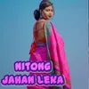 Nitong Jahan Leka