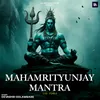 About Mahamrityunjay Mantra - 108 times Song