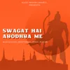 About Swagat Hai Ayodhya Me Song