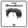 About IShowSpeed Song