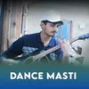 About Dance Masti Song