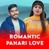 About Romantic Pahari Love Song