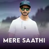 Mere Saathi