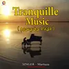 Tranquille Music