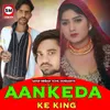 About Aankeda Ke King Song