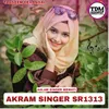 About AKRAM SINGER SR1313 Song