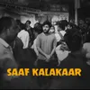 About Saaf Kalakaar Song