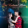 About Tere Kadmon Main Song