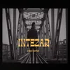 About Intezar Song