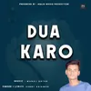 About Dua Karo Song