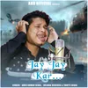 About Jay Jay Kar Song