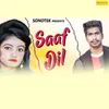 About Saaf Dil Song