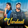About Vardaat Song