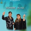 About Sohre Ja Ke Song