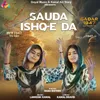 About Sauda Ishq-E Da (From "Gadar 1947 Ikk Vichhoda") Song