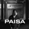 About Paisa Song