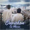 About Barishon Sa Mann Song