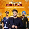 About Angreji boliyan Song