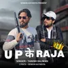 UP Ke Raja