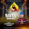 About Bati Ban Ke Song